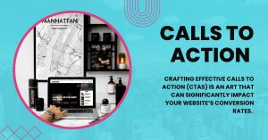 Calls to Action (CTAs)
